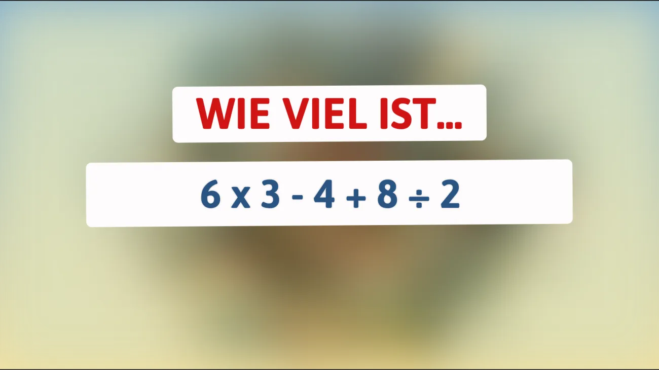 Bist du schlau genug, um dieses scheinbar einfache Mathe-Rätsel zu lösen?"